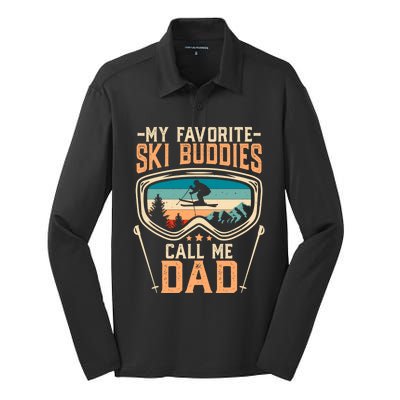 Skiing Gift My Favorite Ski Buddies Call Me Dad Funny Gift Silk Touch Performance Long Sleeve Polo