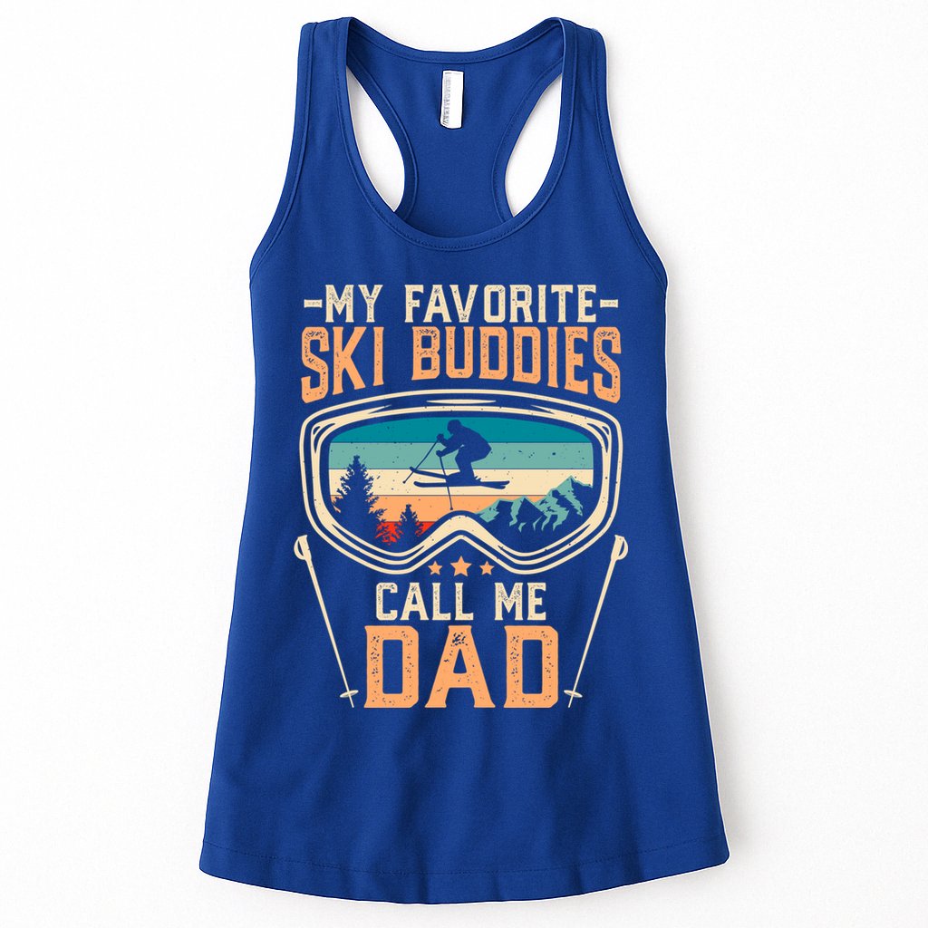 Skiing Gift My Favorite Ski Buddies Call Me Dad Funny Gift Womens Tank Top
