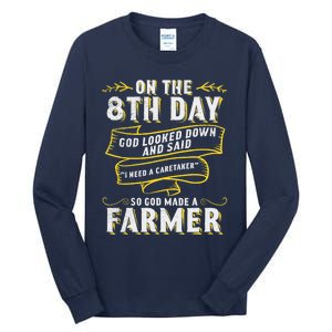 So God Made a Farmer Farming Agriculture Tall Long Sleeve T-Shirt