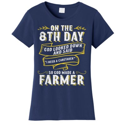 So God Made a Farmer Farming Agriculture Women's T-Shirt