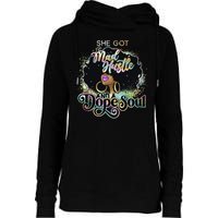 She Got Mad Hustle And Dope Soul Black Girl Melanin Womens Funnel Neck Pullover Hood