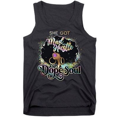 She Got Mad Hustle And Dope Soul Black Girl Melanin Tank Top