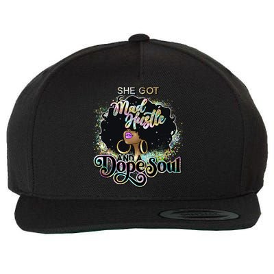 She Got Mad Hustle And Dope Soul Black Girl Melanin Wool Snapback Cap