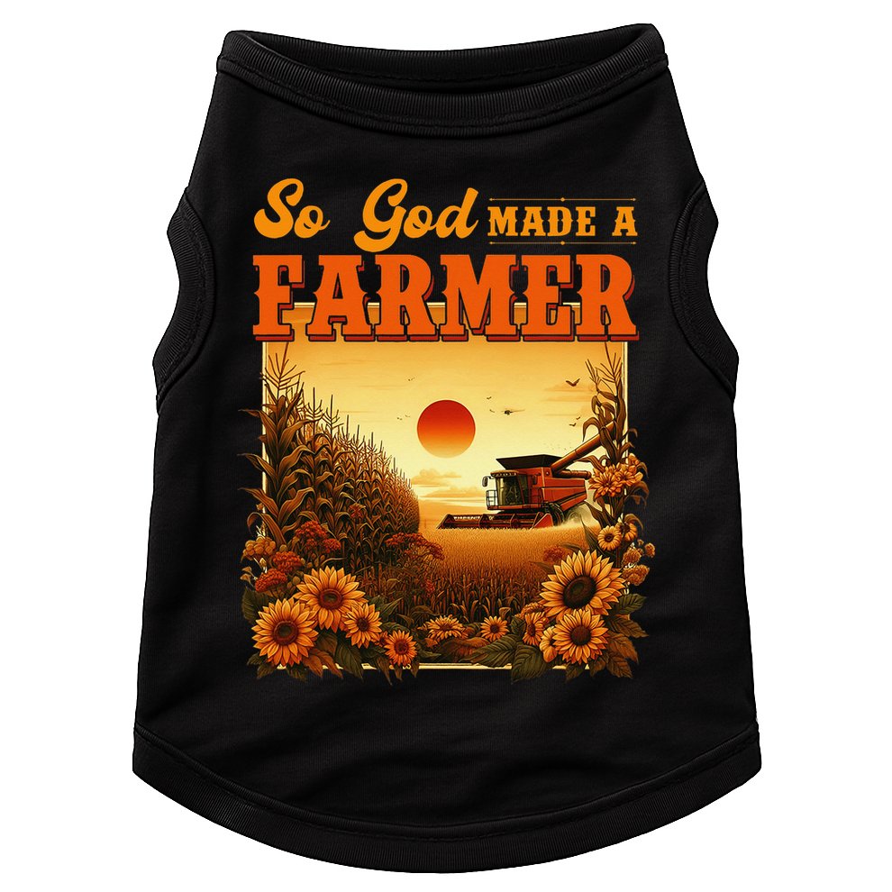 So God Made A Farmer Farm Life Christian Vintage Sunflower Doggie Tank