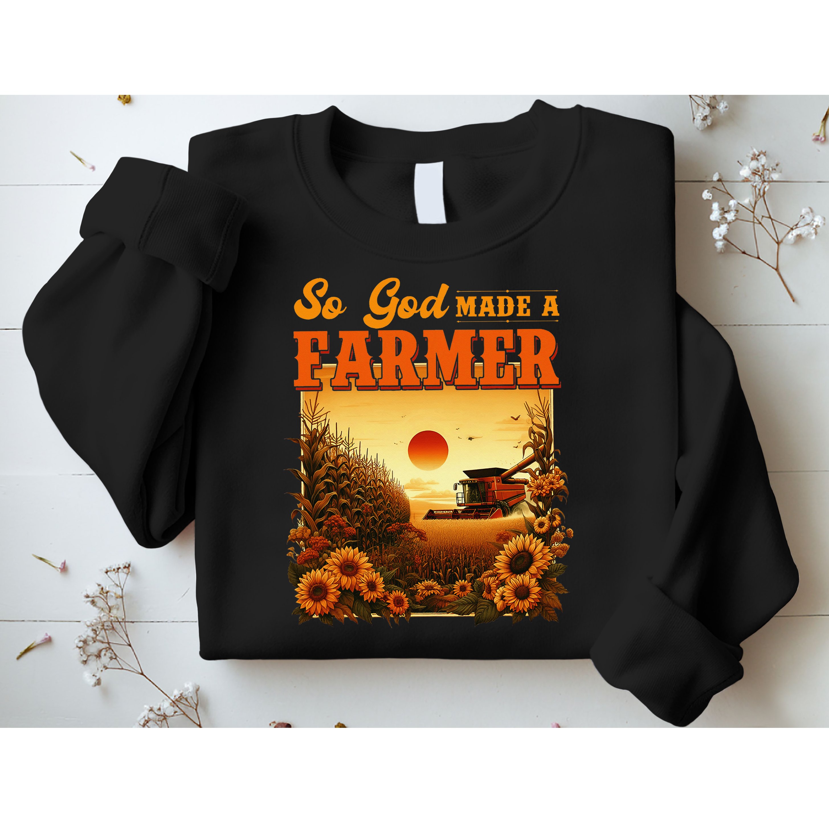 So God Made A Farmer Farm Life Christian Vintage Sunflower Sweatshirt