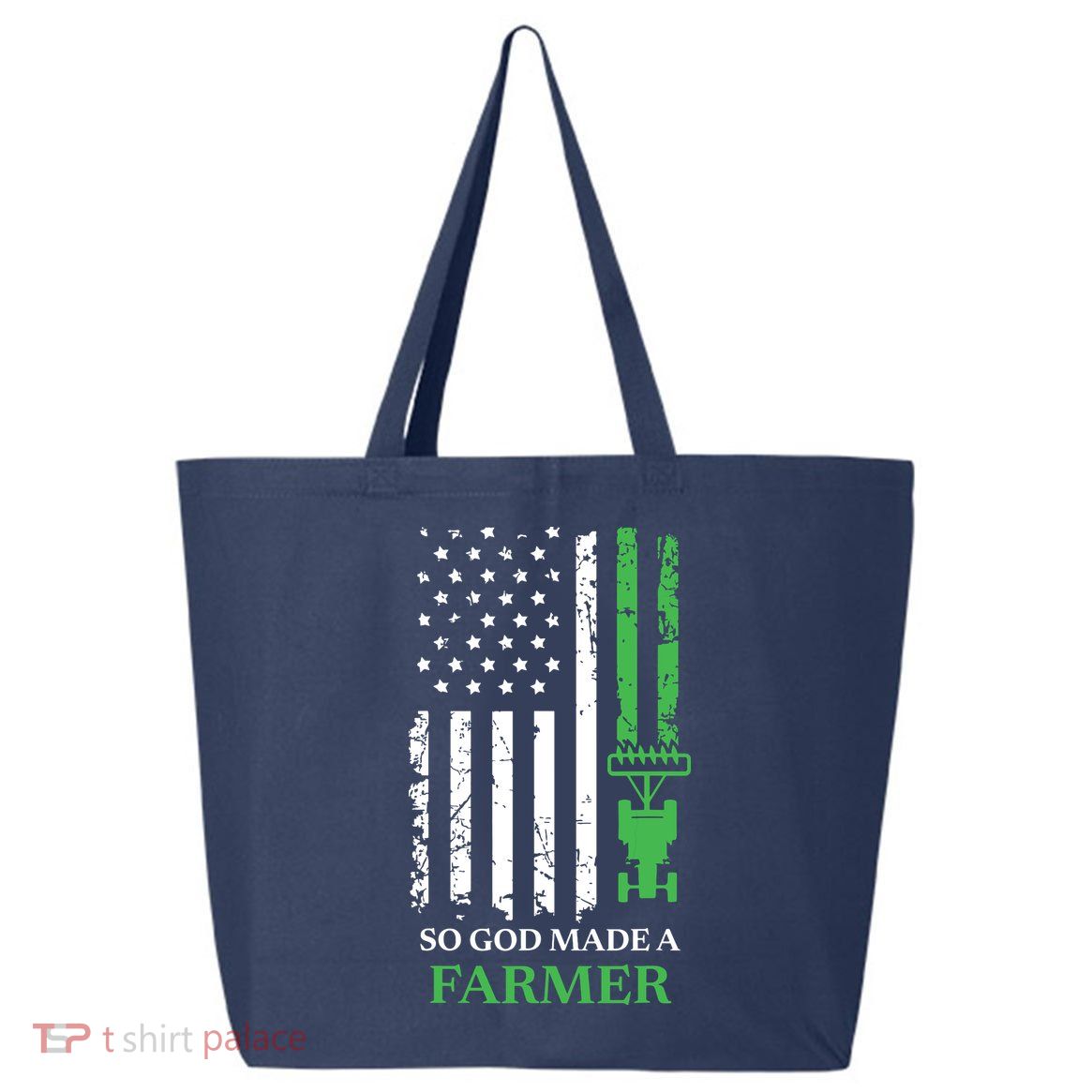 So God Made A Farmer Farming Farmer 25L Jumbo Tote