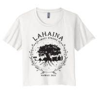 Supportive Golden Maui Strong Lahaina Banyan Tree Maui Hawaii Shoreline Crop Top
