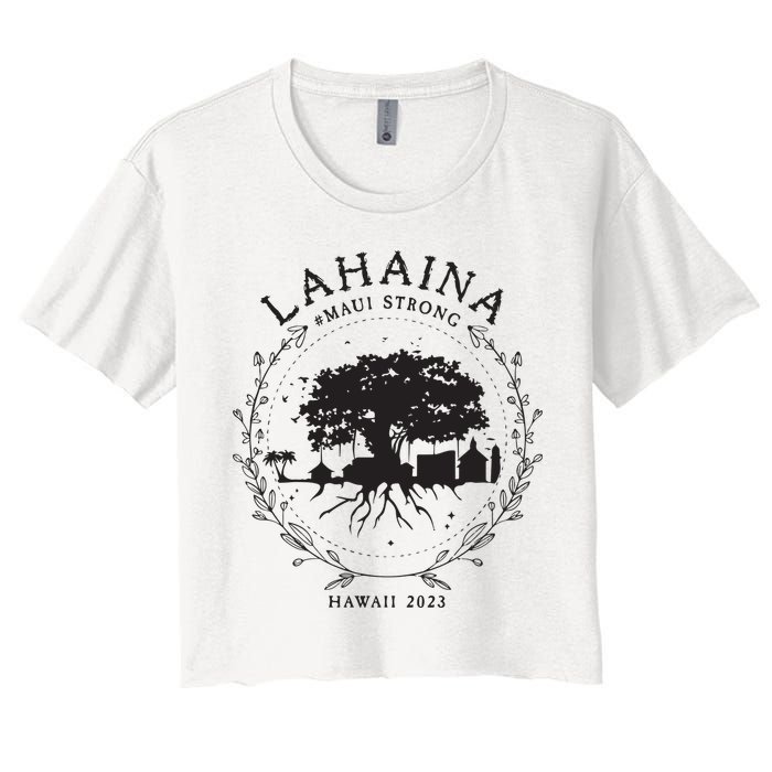 Supportive Golden Maui Strong Lahaina Banyan Tree Maui Hawaii Shoreline Crop Top