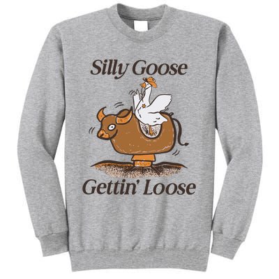 Silly Goose Mechanical Bull Gettin Loose Limited Tall Sweatshirt