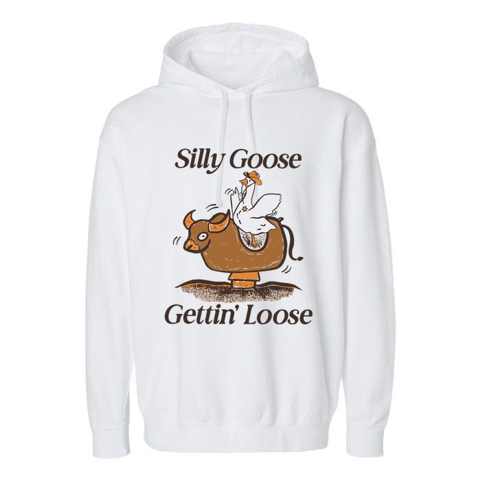 Silly Goose Mechanical Bull Gettin Loose Limited Garment-Dyed Fleece Hoodie