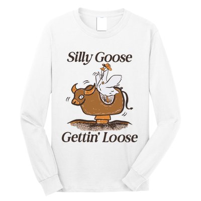 Silly Goose Mechanical Bull Gettin Loose Limited Long Sleeve Shirt