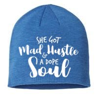 She Got Mad Hustle And A Dope Soul Inspirational Gift Sustainable Beanie