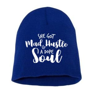 She Got Mad Hustle And A Dope Soul Inspirational Gift Short Acrylic Beanie