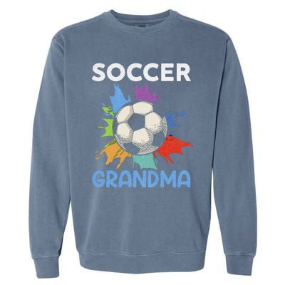 Soccer Grandma MotherS Day Gift Garment-Dyed Sweatshirt