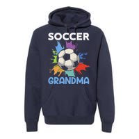 Soccer Grandma MotherS Day Gift Premium Hoodie