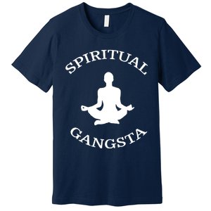 Spiritual Gangsta Men Womens Funny Yoga Premium T-Shirt