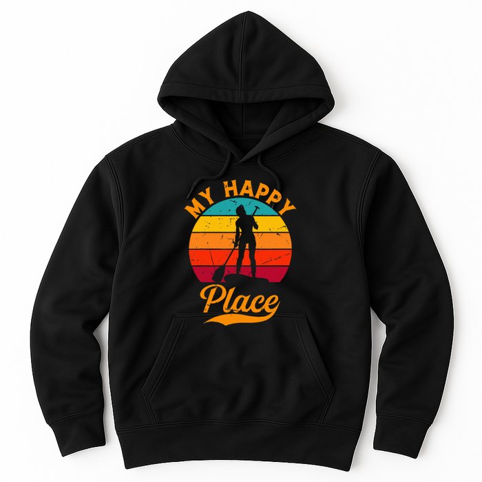 Sup Girl My Happy Place Water Sports Stand Up Paddle Board Hoodie