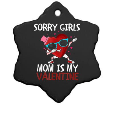 Sorry Girls Mom Is My Valentine Funny Dabbing Heart Valentine Day Ceramic Star Ornament