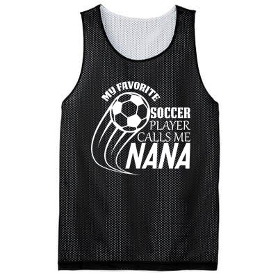 Soccer Game My Favorite Soccer Player Calls Me Nana Mesh Reversible Basketball Jersey Tank