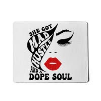 She Got Mad Hustle And A Dope Soul Mousepad