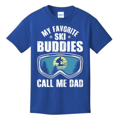 Skiing Gift My Favorite Ski Buddies Call Me Dad Cool Gift Snow Gift Kids T-Shirt