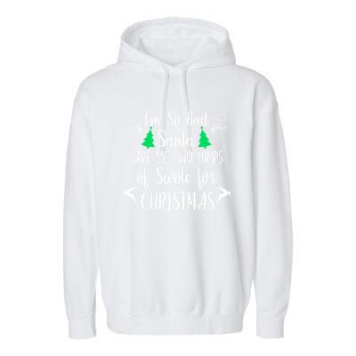 Santa Gave Me Two Lumps Of Swole Funny Christmas Fitness Gift Garment-Dyed Fleece Hoodie