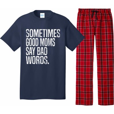 Sometimes Good Moms Say Bad Words Funny Mothers Day Gifts Pajama Set