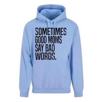 Sometimes Good Moms Say Bad Words Funny Mothers Day Gifts Unisex Surf Hoodie