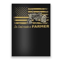 So God Made A Farmer USA Flag Patriotic Farming Gift Farmer Poster