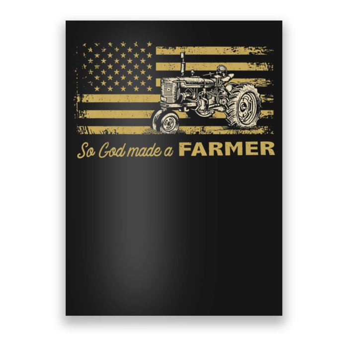 So God Made A Farmer USA Flag Patriotic Farming Gift Farmer Poster