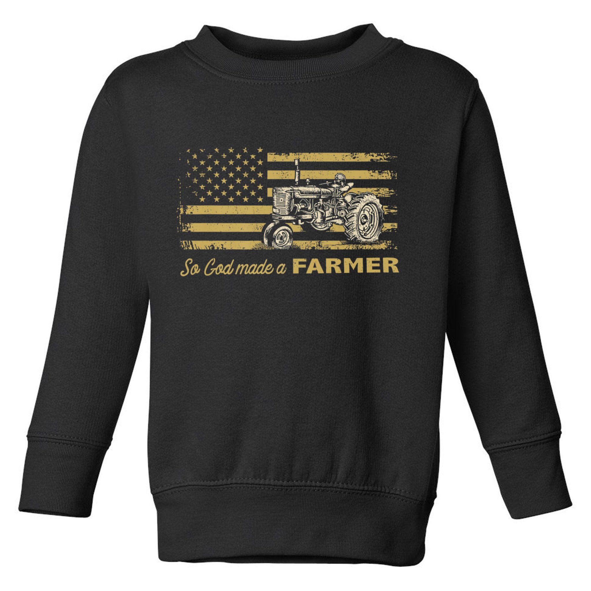 So God Made A Farmer USA Flag Patriotic Farming Gift Farmer Toddler Sweatshirt