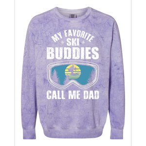 Skiing Gift My Favorite Ski Buddies Call Me Dad Great Gift Snow Gift Colorblast Crewneck Sweatshirt