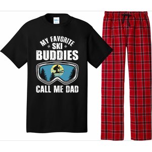 Skiing Gift My Favorite Ski Buddies Call Me Dad Great Gift Snow Gift Pajama Set