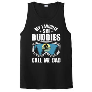 Skiing Gift My Favorite Ski Buddies Call Me Dad Great Gift Snow Gift PosiCharge Competitor Tank