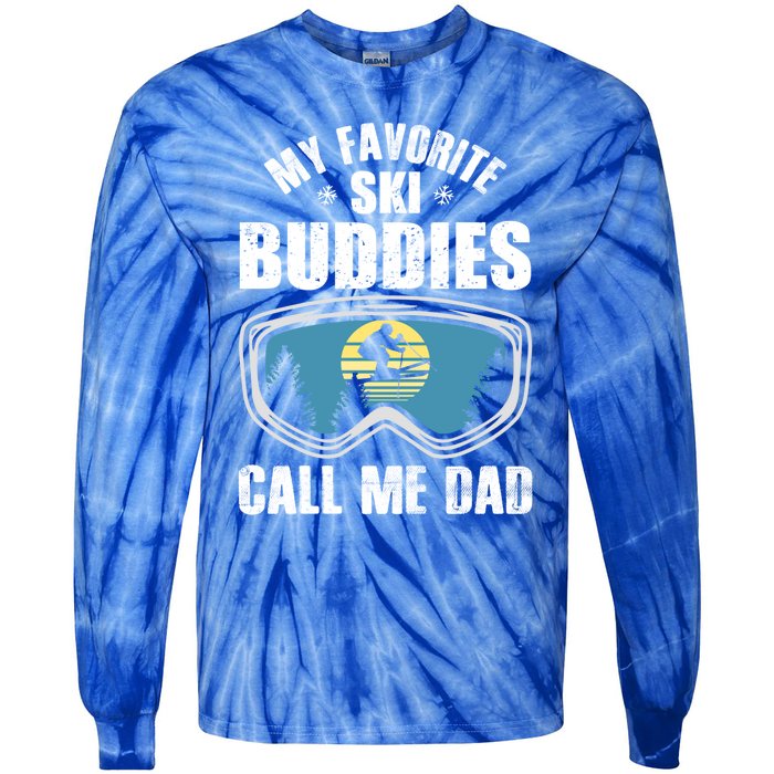 Skiing Gift My Favorite Ski Buddies Call Me Dad Great Gift Snow Gift Tie-Dye Long Sleeve Shirt