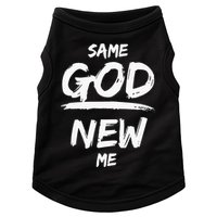 Same God New Me For Funny Jesus Christian Doggie Tank