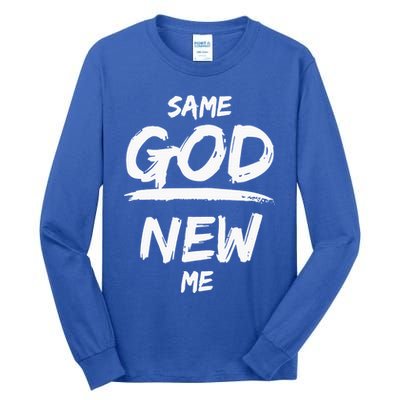 Same God New Me For Funny Jesus Christian Tall Long Sleeve T-Shirt