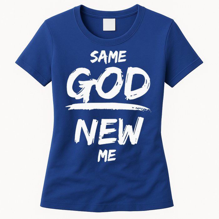 Same God New Me For Funny Jesus Christian Womens T-Shirt