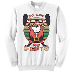 Santa Gym No Lift No Gift Christmas Workout Gymer Santa Claus Sweatshirt