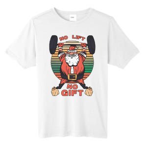 Santa Gym No Lift No Gift Christmas Workout Gymer Santa Claus Tall Fusion ChromaSoft Performance T-Shirt