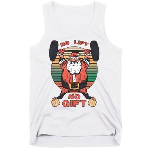 Santa Gym No Lift No Gift Christmas Workout Gymer Santa Claus Tank Top