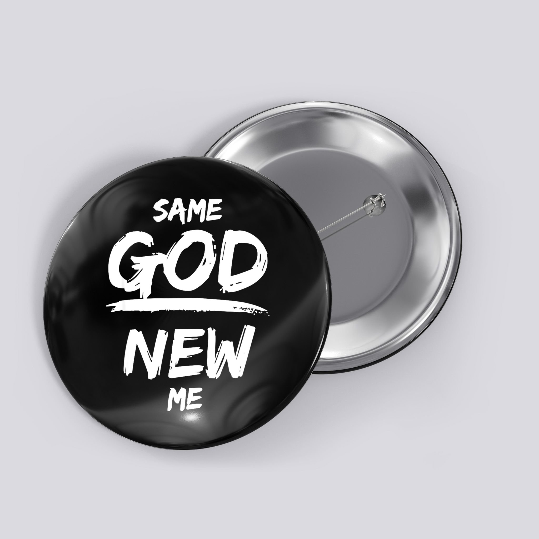 Same God New Me For Funny Jesus Button