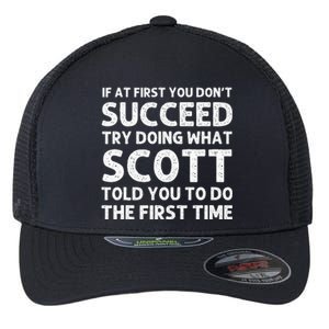 Scott Gift Name Personalized Birthday Funny Christmas Joke Flexfit Unipanel Trucker Cap