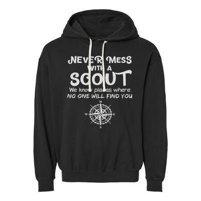 Scout Gift Never Mess With A Scout Garment-Dyed Fleece Hoodie