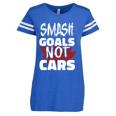 Smash Goals Not Cars Car Racing Motor Racing Drag Racing Gift Enza Ladies Jersey Football T-Shirt