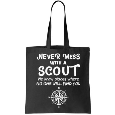 Scout Gift Never Mess With A Scout Bag