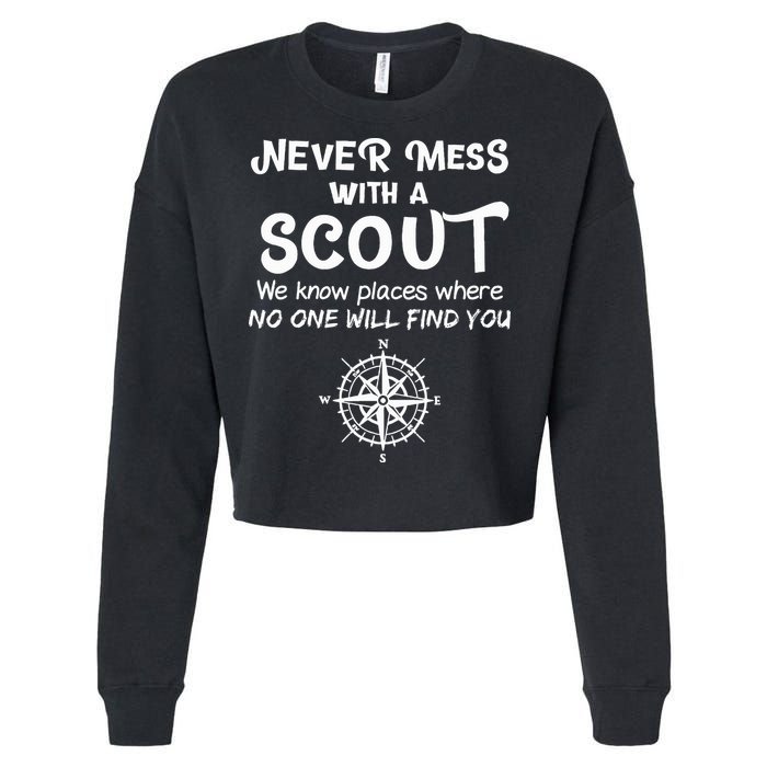 Scout Gift Never Mess With A Scout Cropped Pullover Crew