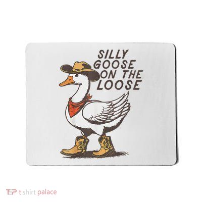 Silly Goose On The Loose Funny Silly Goose Mousepad