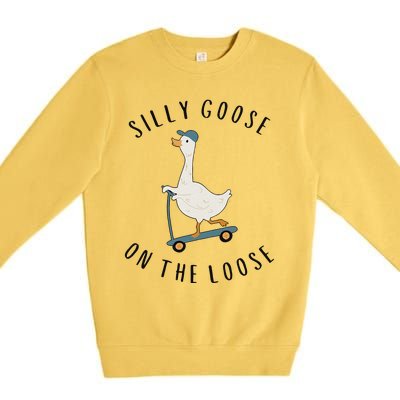 Silly Goose On The Loose Premium Crewneck Sweatshirt