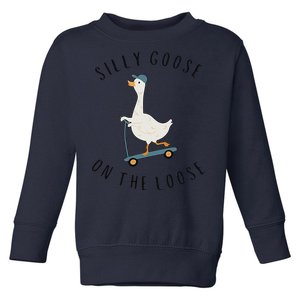 Silly Goose On The Loose Toddler Sweatshirt